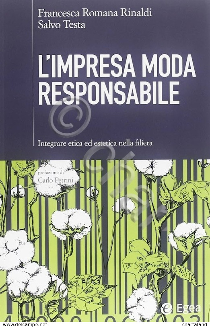 Rinaldi Testa - L'impresa Moda Responsabile - Ed. 2013 - Altri & Non Classificati