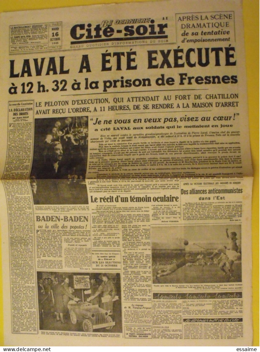 Cité-Soir  N° 104 Du 16 Octobre 1945. Laval A été Exécuté. Tanguy-Prigent Baden-Baden Boxe Villemain - War 1939-45