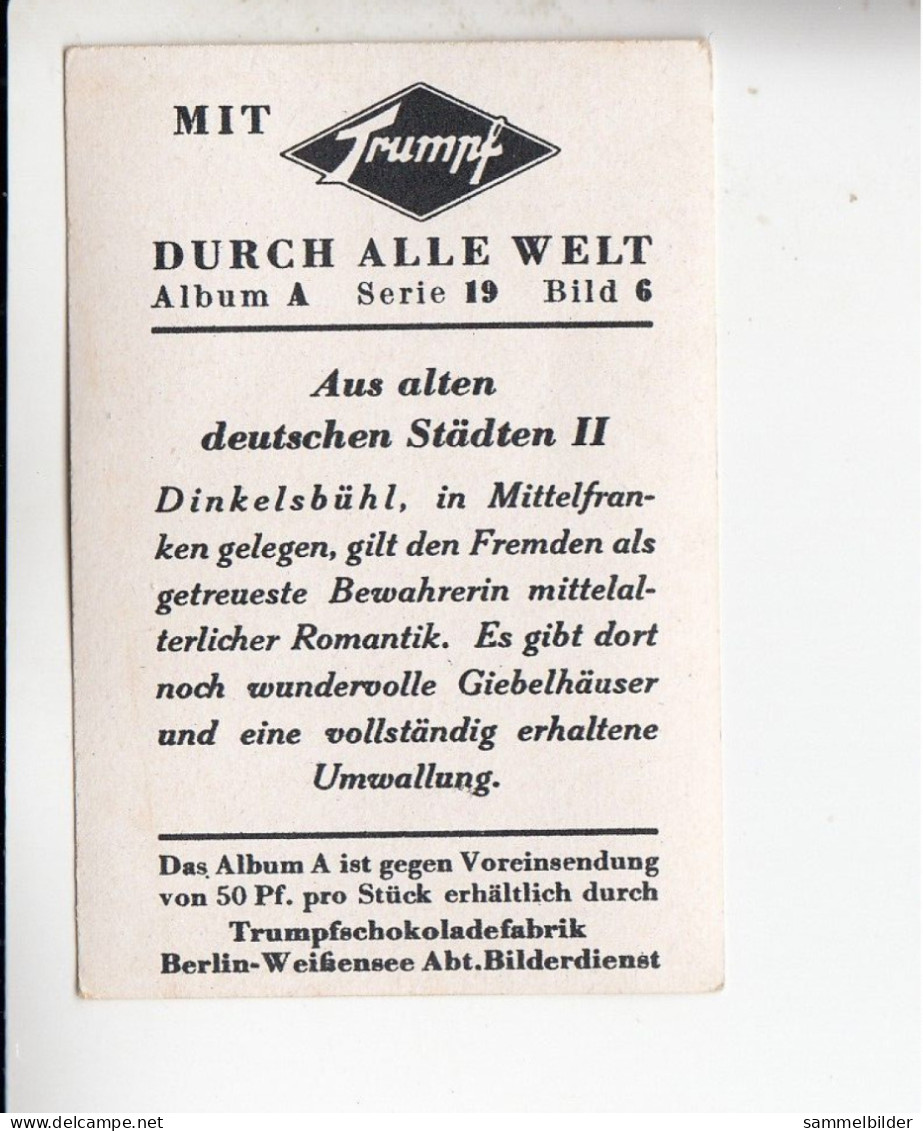 Mit Trumpf Durch Alle Welt Aus Alten Deutschen Städten II Dinkelsbühl     A Serie 19 #6 Von 1933 - Other Brands