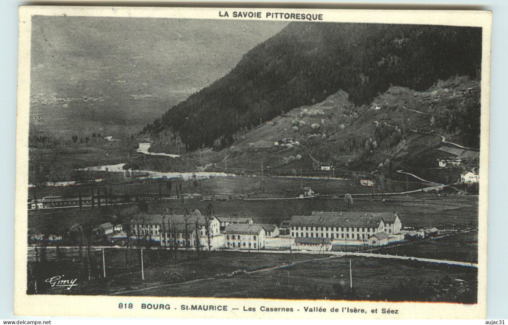 Dép 73 - Militaria - Caserne - Bourg Saint Maurice - Les Casernes - Vallée De L'Isère Et Séez - Bon état - Bourg Saint Maurice