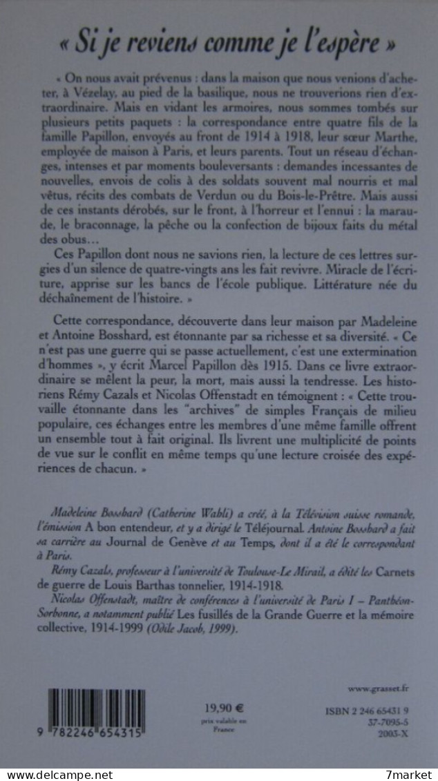 Famille Papillon - "Si Je Reviens Comme Je L'espère". Lettres Du Front Et De L'arrière. 1914-1918 / éd. Grasset, 2003 - History