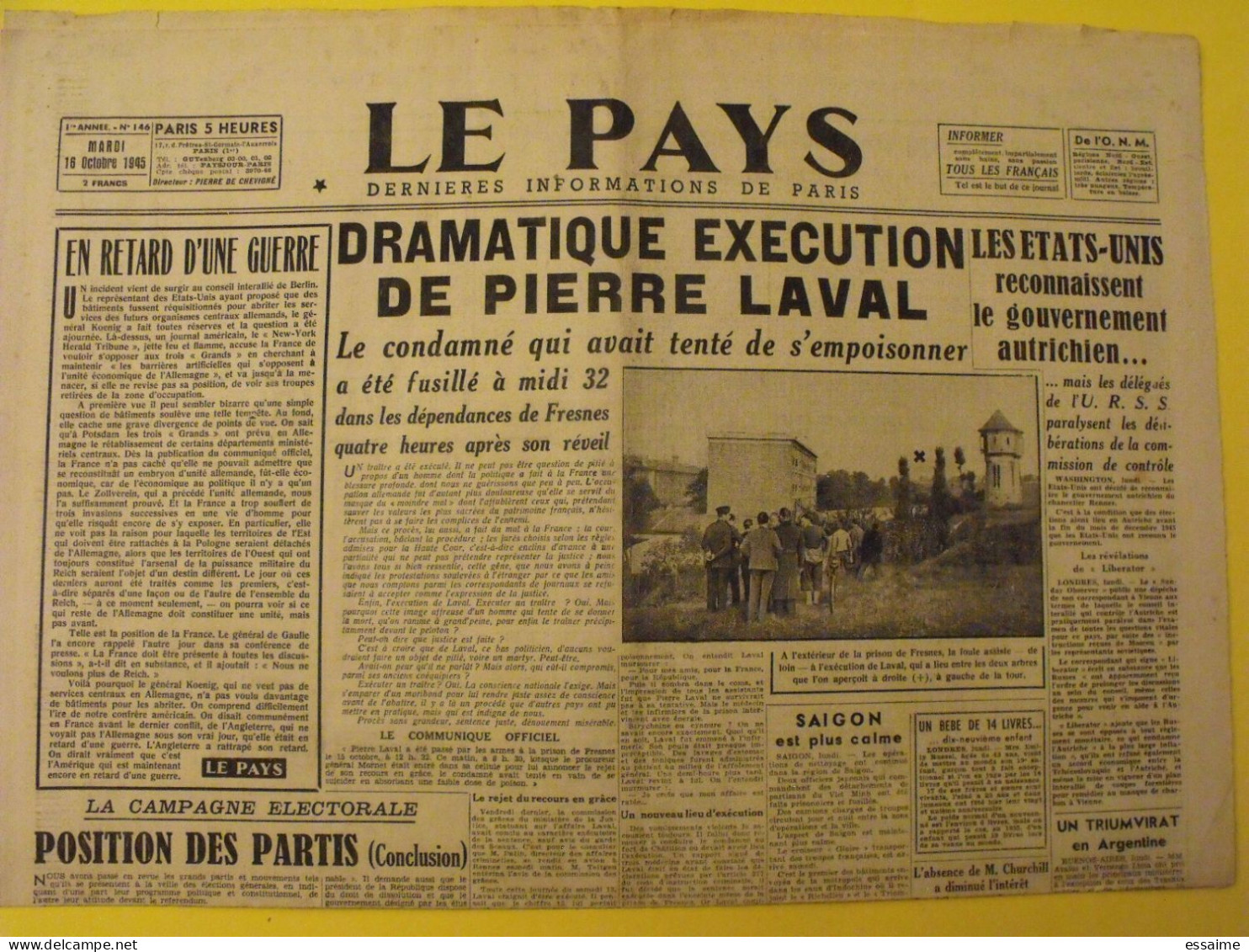 Le Pays  N° 146 Du 16 Octobre 1945. Dramatique Exécution De Pierre Laval. Saigon Indochine Viet-Minh Rudolf Hess - Guerre 1939-45