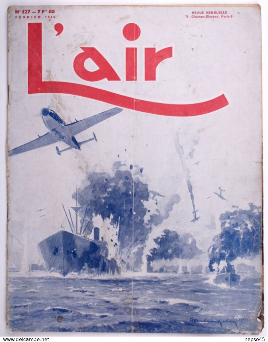 L'air.Année 1943.Gaston Durmon Chef-pilote D'Air-France.Porte-Avion Futur ?? Japon Aviation.Torpille Aérienne.Publicités - Français