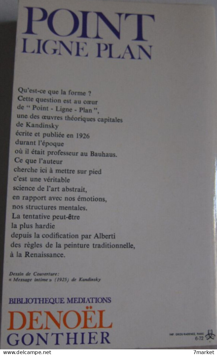 Wassily Kandinsky - Point Ligne Plan. Pour Une Grammaire Des Formes. Contribution à L'analyse Des éléments Picturaux - Kunst