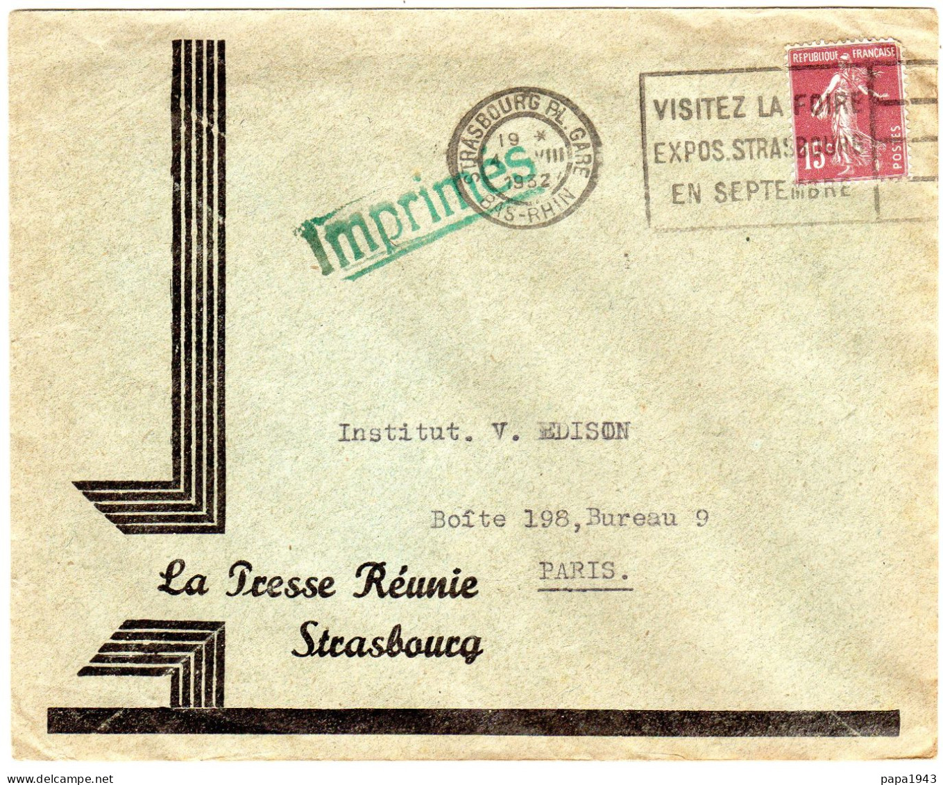 1932  CAD STRASBOURG PL GARE  " LA PRESSE REUNIE  STRASBOURG " - Briefe U. Dokumente