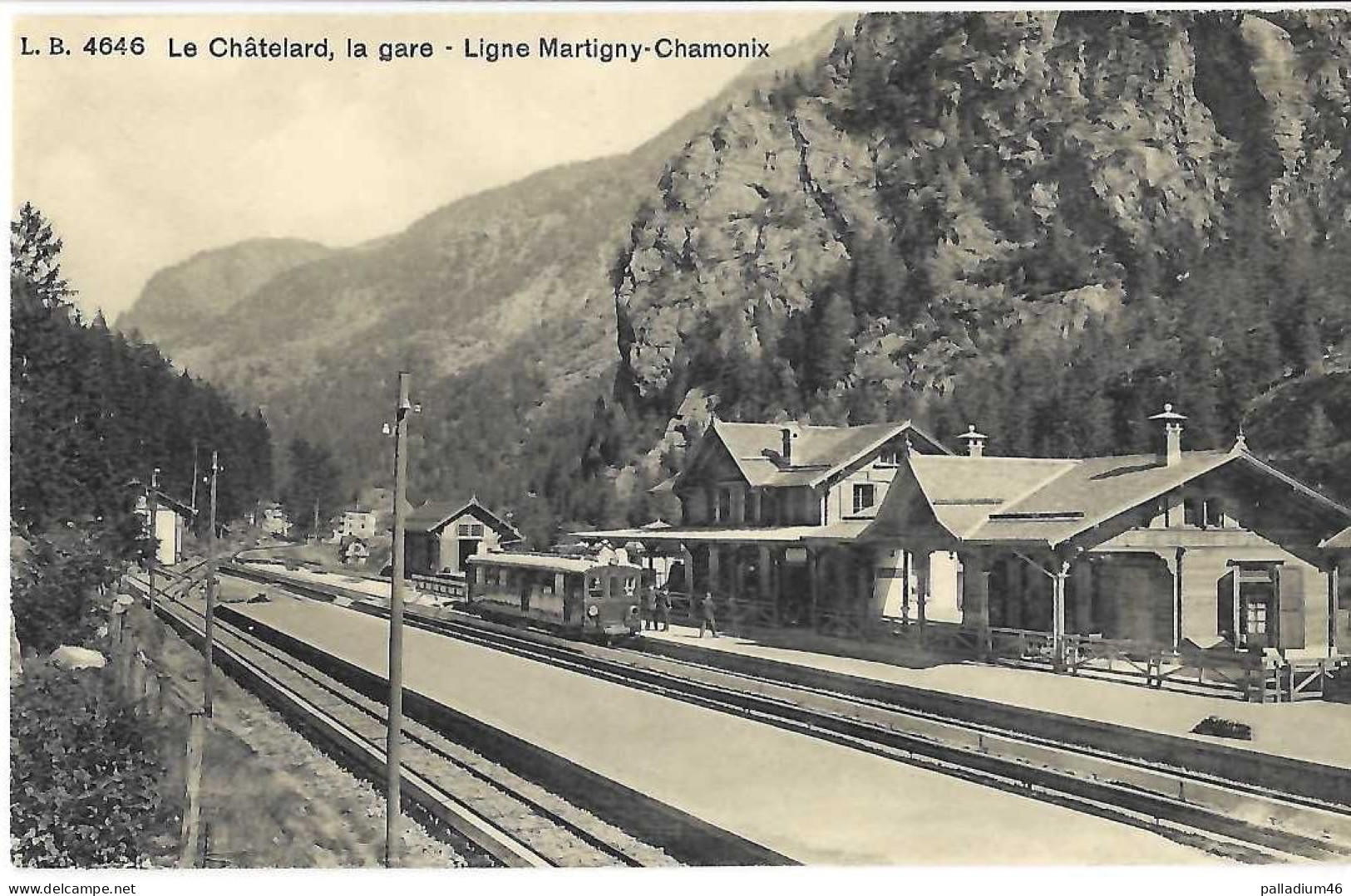 Le Châtelard, La Gare VS- LE CHATELARD - Ligne Martigny-Chamonix - Louis Burgy & Cie No 4646 - NEUVE ETAT IMPECCABLE) - Other & Unclassified