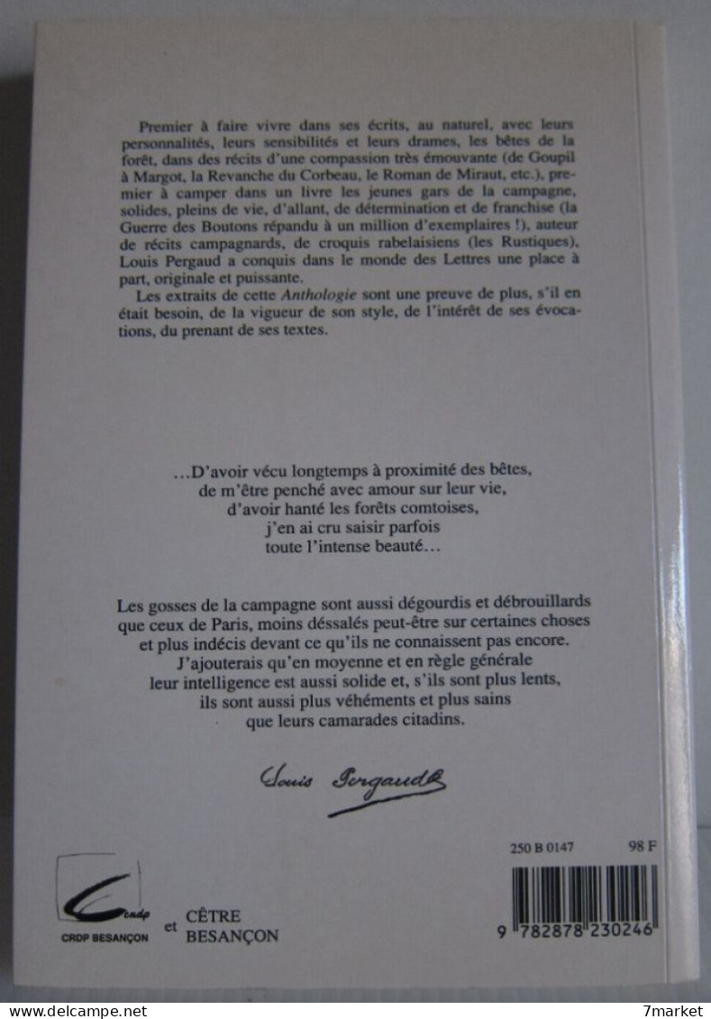 Henri Frossard - Louis Pergaud Anthologie / éd. CRDP-Cêtre Besançon, 1993 - Sonstige & Ohne Zuordnung