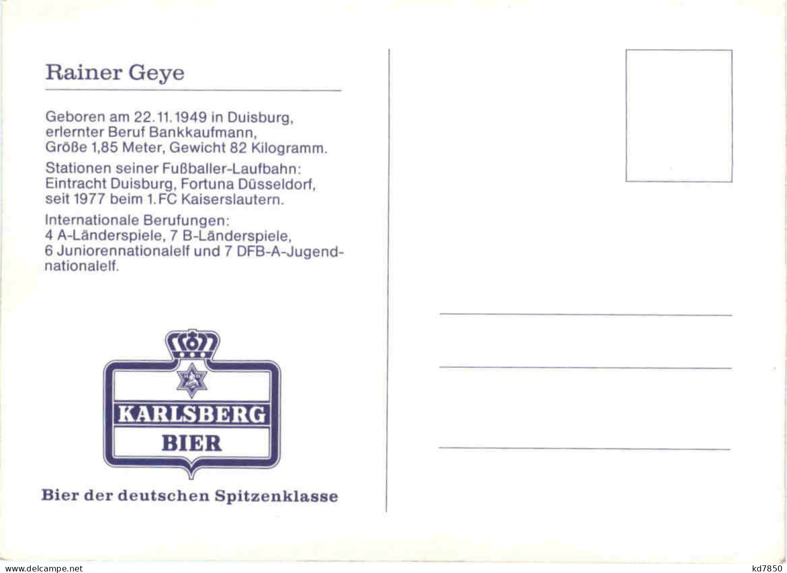 1. FC Kaiserslautern Rainer Geye Mit Autogramm - Fútbol