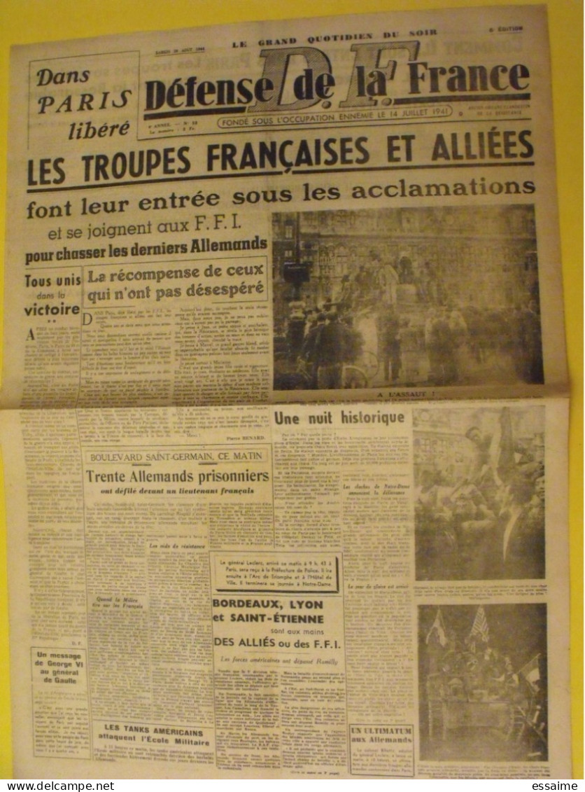 Défense De La France N° 52 Du 26 Août 1944. Paris Libéré FFI Leclerc De Gaulle George VI Bordeaux Lyon Saint-Etienne - Guerra 1939-45