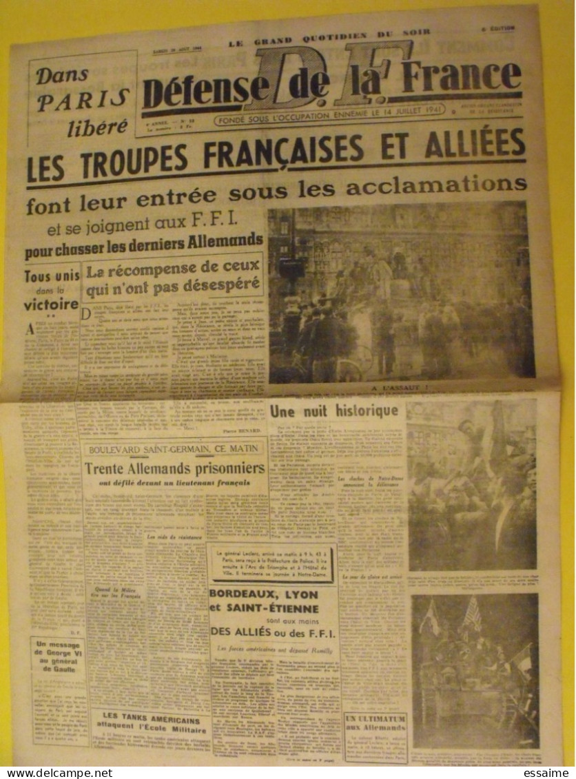 Défense De La France N° 52 Du 26 Août 1944. Paris Libéré FFI Leclerc De Gaulle George VI Bordeaux Lyon Saint-Etienne - War 1939-45