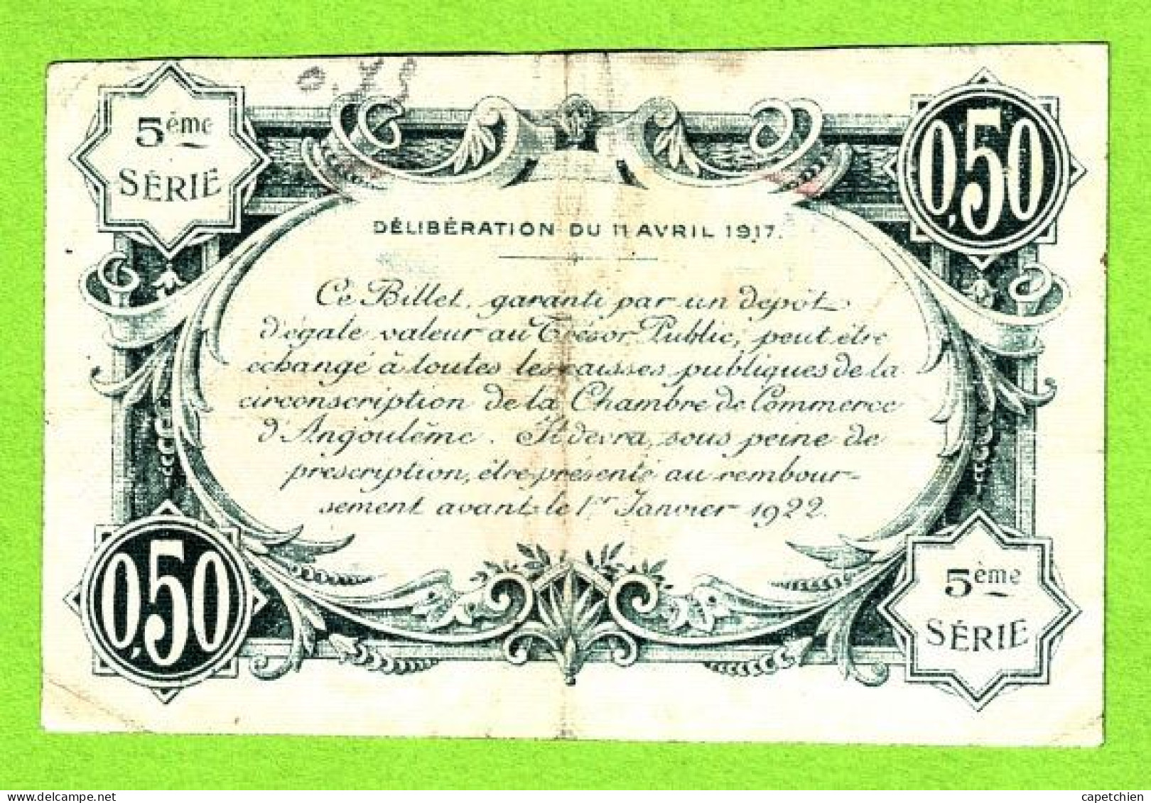 FRANCE / CHAMBRE De COMMERCE D,ANGOULÊME / 50 CENT. / 11 AVRIL 1917 / N° 84557 / 5eme SERIE - Handelskammer