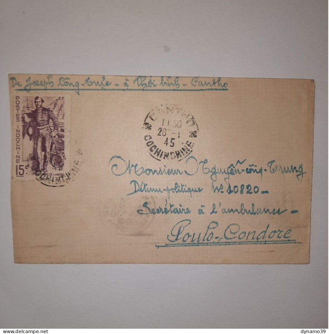 03K6 TRES RARE - ANCIENNE LETTRE ENVELOPPE INDOCHINE 1945 VERS BAGNE POULO CONDORE - Autres - Asie