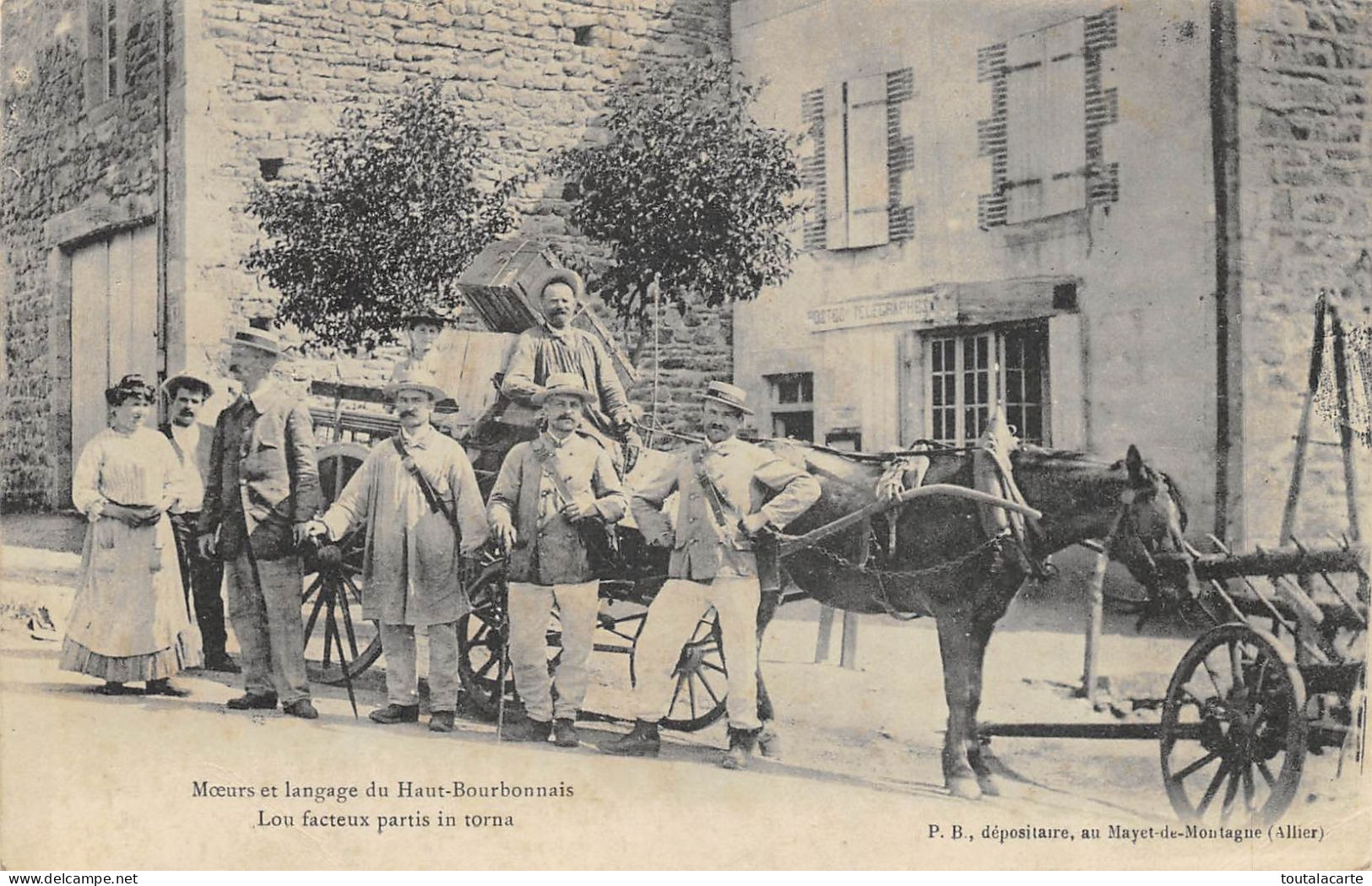 CPA 03 LE MAYET DE MONTAGNE MOEURS ET LANGAGE DU HAUT BOURBONNAIS LOU FACTEUX PARTIS IN TORNA  Rare Très Belle - Otros & Sin Clasificación