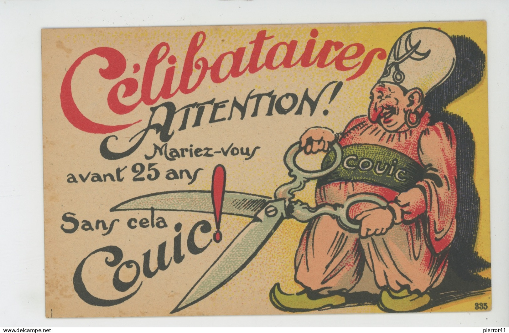 HUMOUR - Jolie Carte Fantaisie  "Célibataires, Attention Mariez-vous Avant 25 Ans, Sans Cela Couic" - Humor