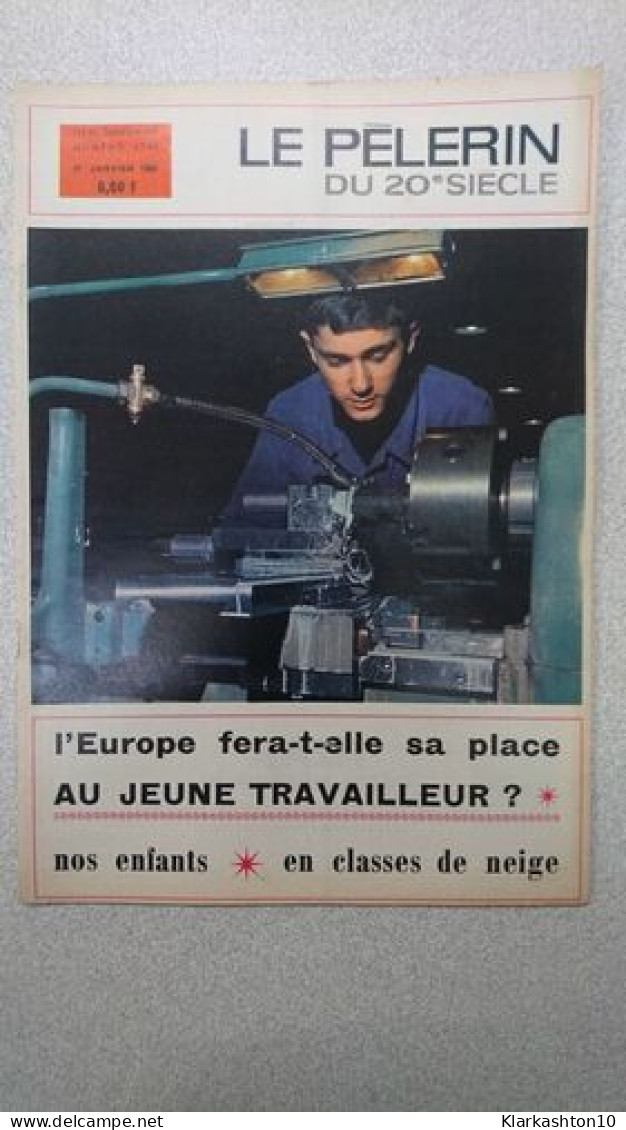 Le Pelerin Du 20e Siecle N.4290 - Janvier 1965 - Non Classés