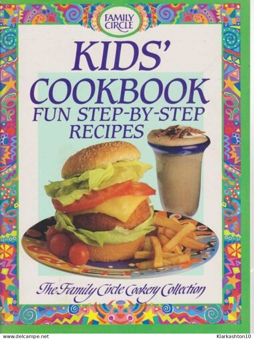 Kids' Cook Book ("Family Circle" Step-by-step S.) - Altri & Non Classificati