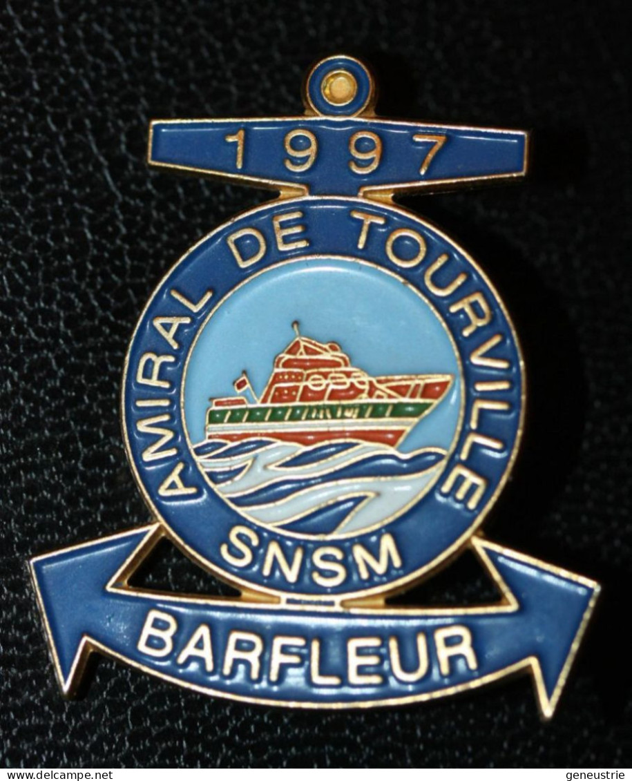 Broche De Navire De Sauvetage En Mer "Amiral De Tourville / SNSM Barfleur 1997" Manche - Normandie - Navy