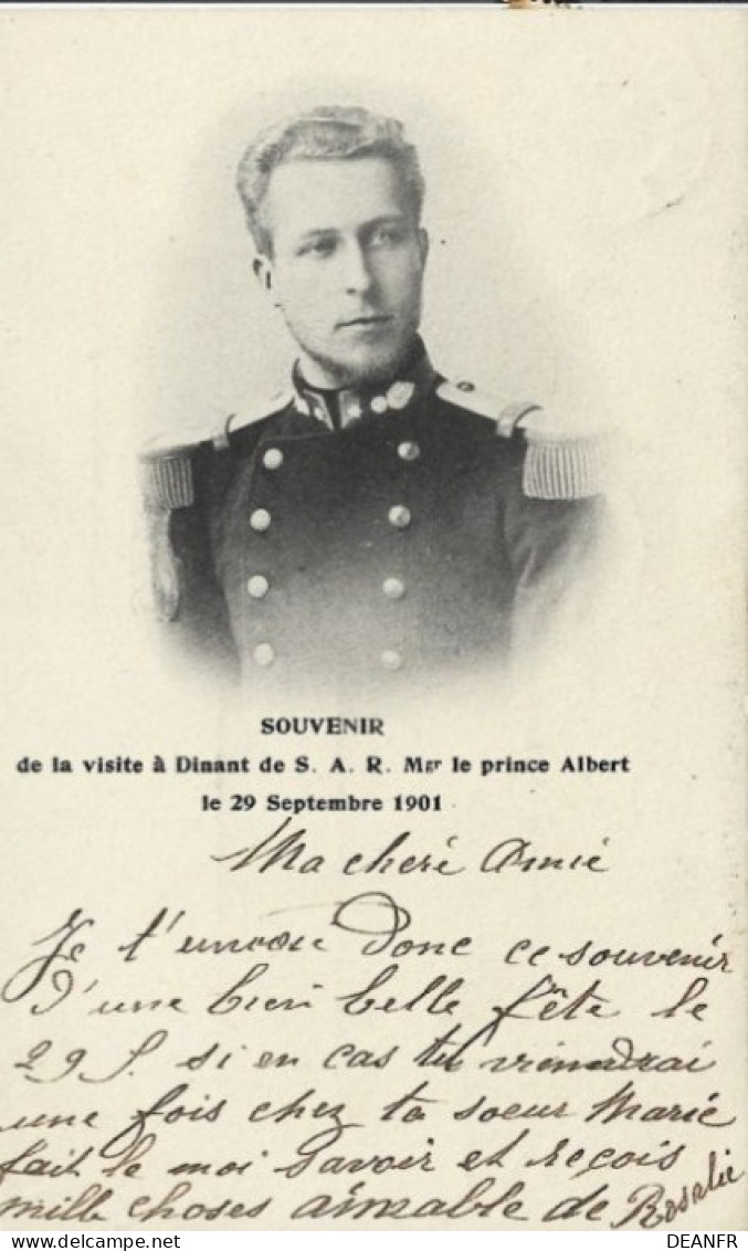 BELGIQUE : SOUVENIR De La Visite à Dinant De S.A.R. Mgr Le Prince Albert, Le 29 Septembre 1901. Carte Impeccable. - Case Reali