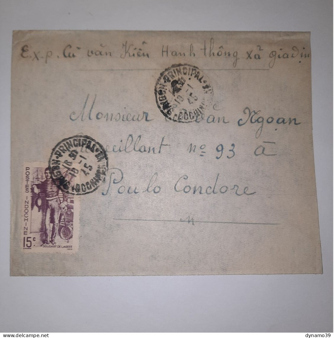 03K6 TRES RARE - ANCIENNE LETTRE ENVELOPPE INDOCHINE 1945 VERS BAGNE POULO CONDORE - Asia (Other)