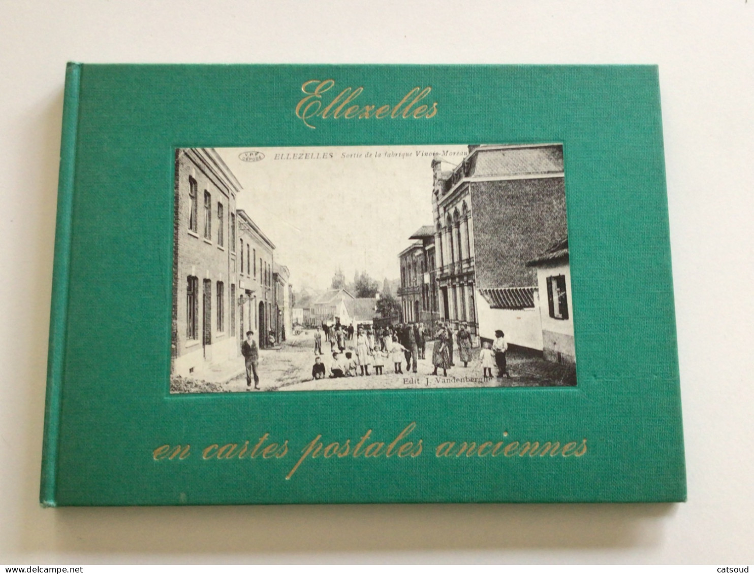 Livre Ellezelles En Cartes Postales Anciennes - Ellezelles