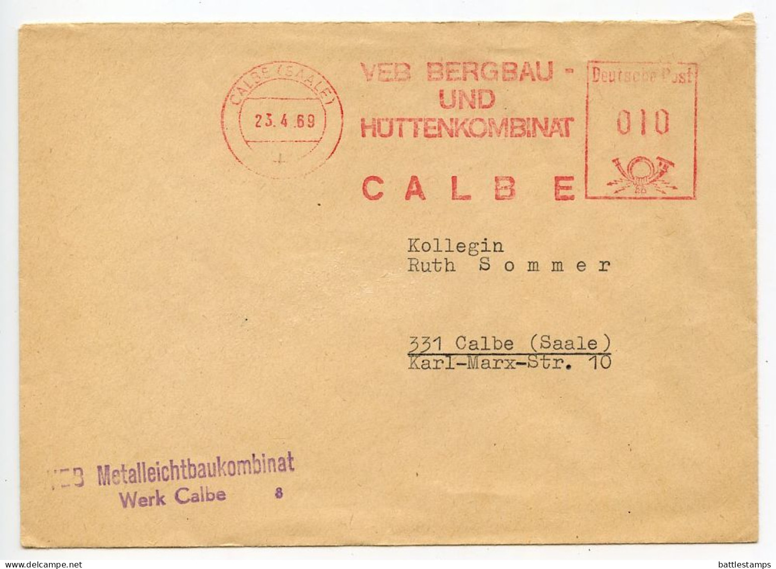 Germany, East 1969 10pf. Meter Cover; Calbe / Saale - VEB Metalleichtbaukominat; Veb Bergbau- Und Hüttenkombinat Slogan - Maschinenstempel (EMA)