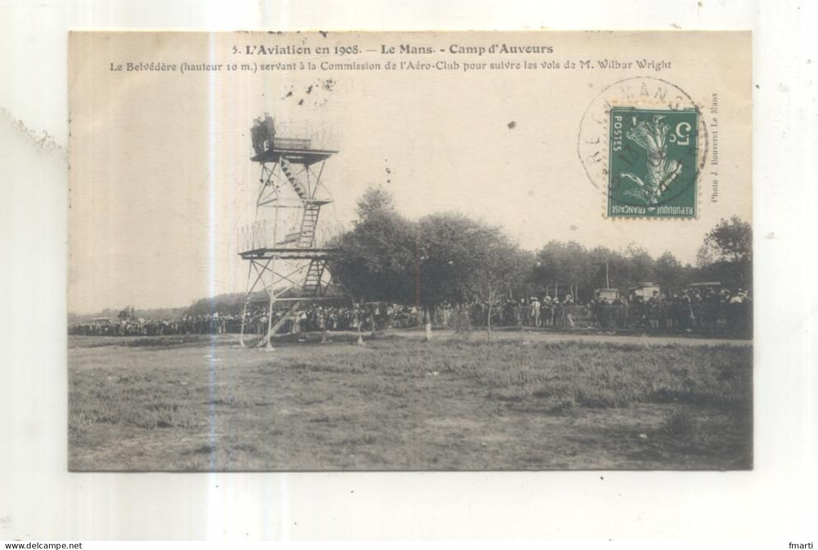 5. L'Aviation En 1908, Le Mans, Camp D'Auvours, Le Belvédere Servant à La Commission De L'Aéro-Club - ....-1914: Precursores