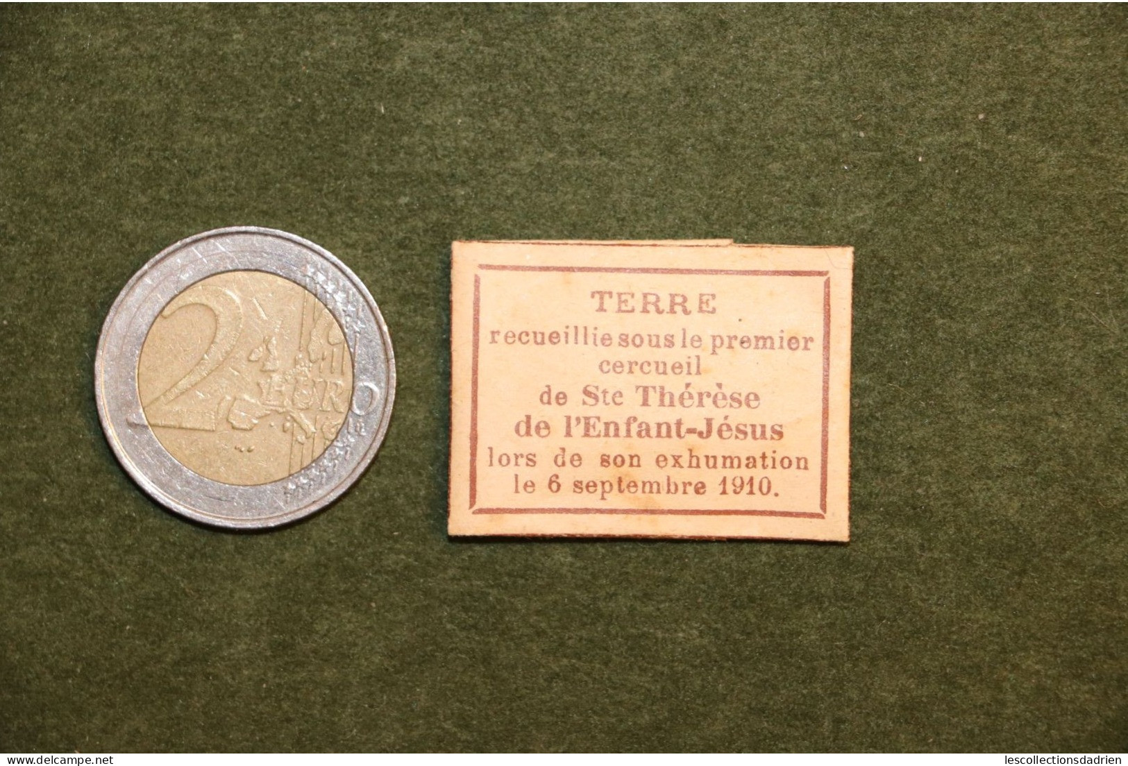 Relique - Terre Recueillie Sous Le Premier Cercueil De Sainte Thérèse Lors De Son Exhumation En 1910  - Relic - Godsdienst & Esoterisme