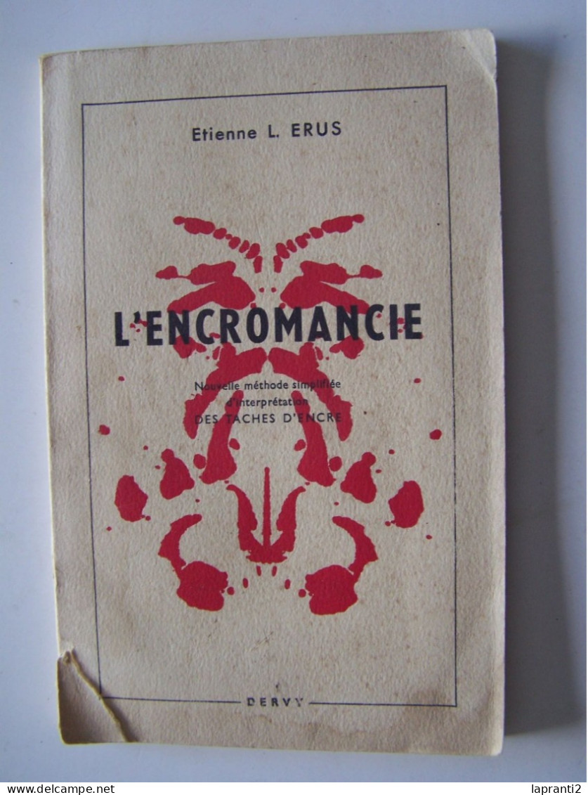"L'ENCROMANCIE". NOUVELLE METHODE SIMPLIFIEE D'INTERPRETATION DES TACHES D'ENCRE. - Other & Unclassified