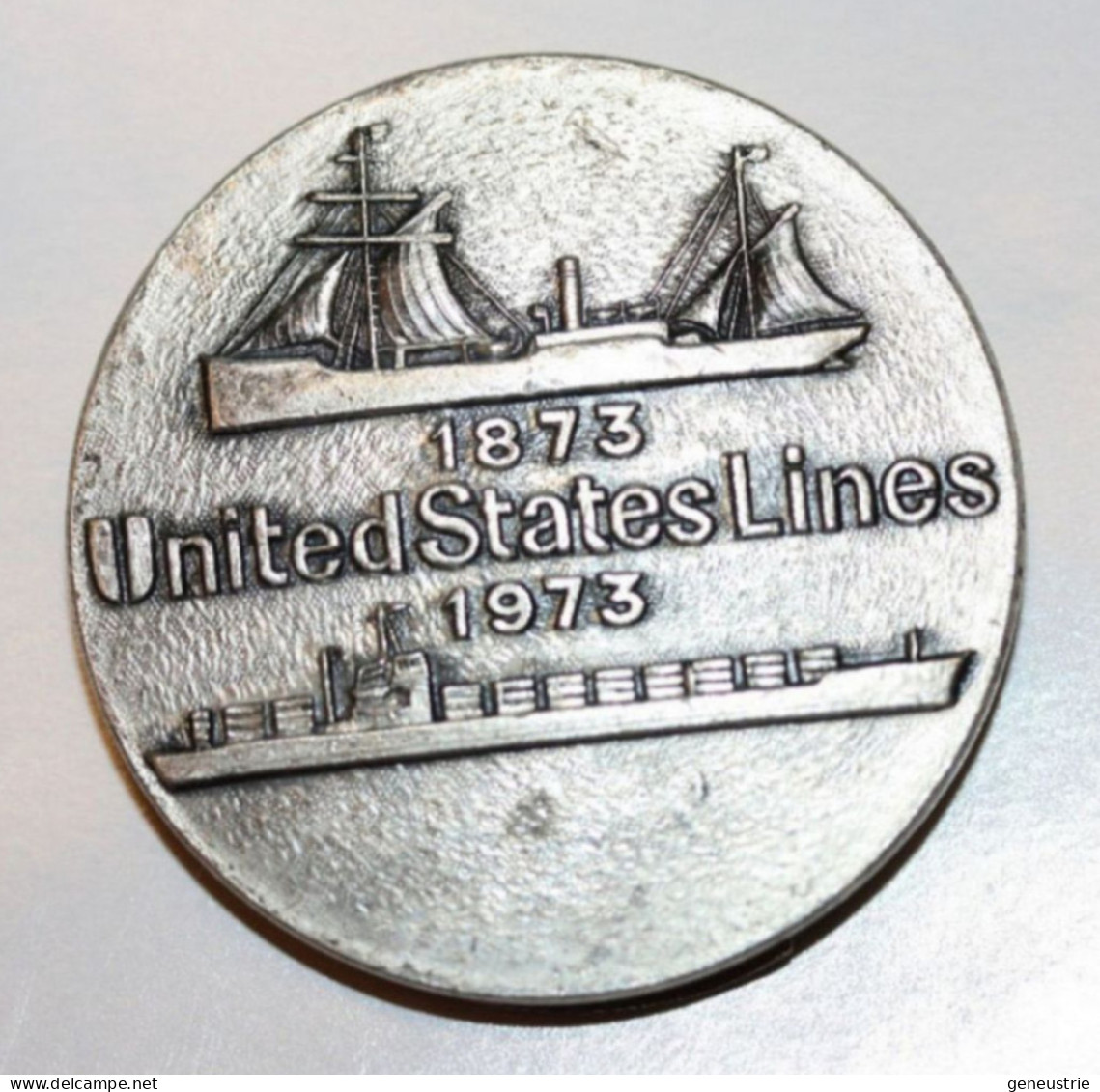 Insigne Broche "United States Lines 1873-1973" Compagnie Transatlantique De Paquebot - Liner - G. Delluc Ed. Paris - Bateaux