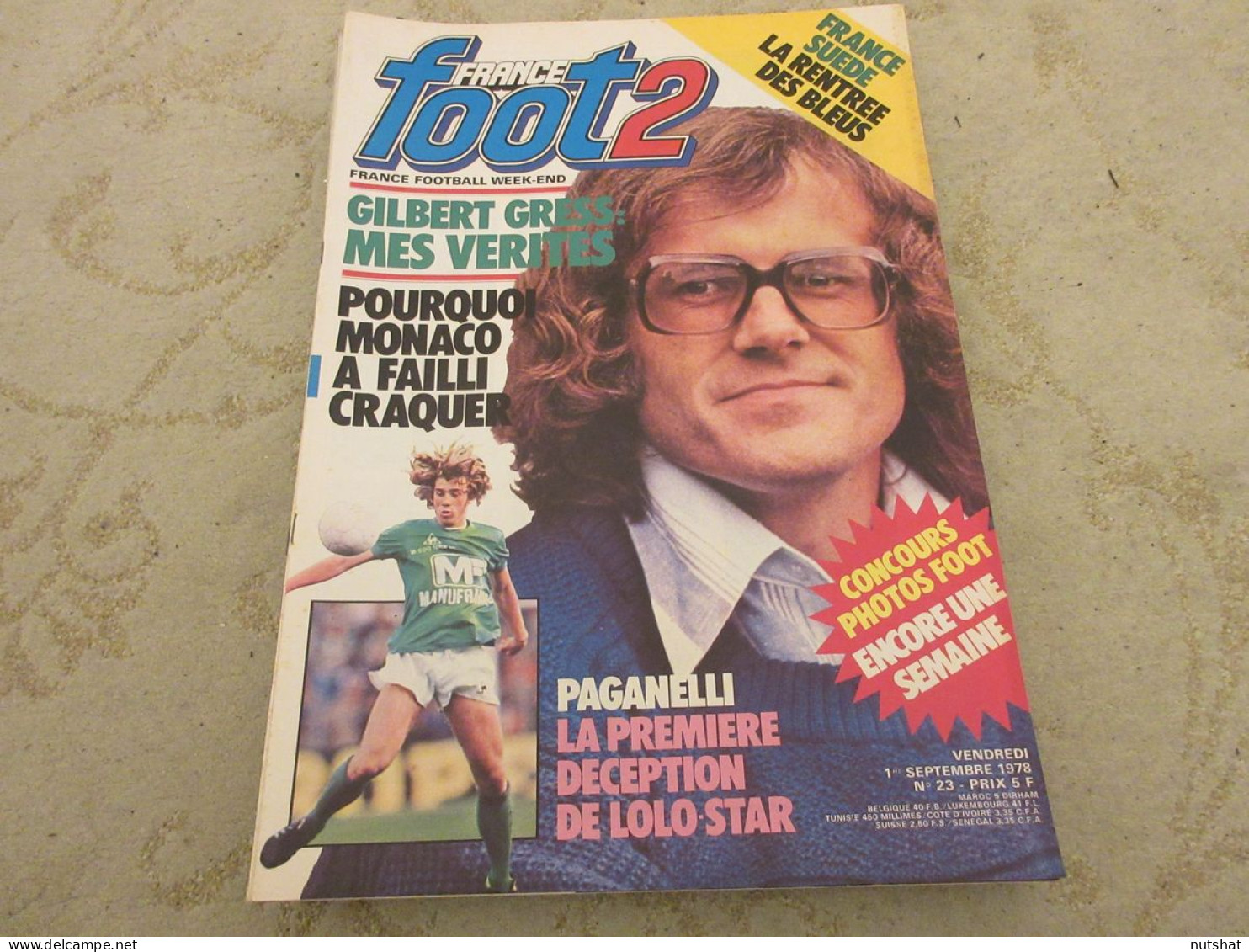 FRANCE FOOT 2 023 01.09.1978 Gilbert GRESS Laurent PAGANELLI FRANCE SUEDE MONACO - Sport