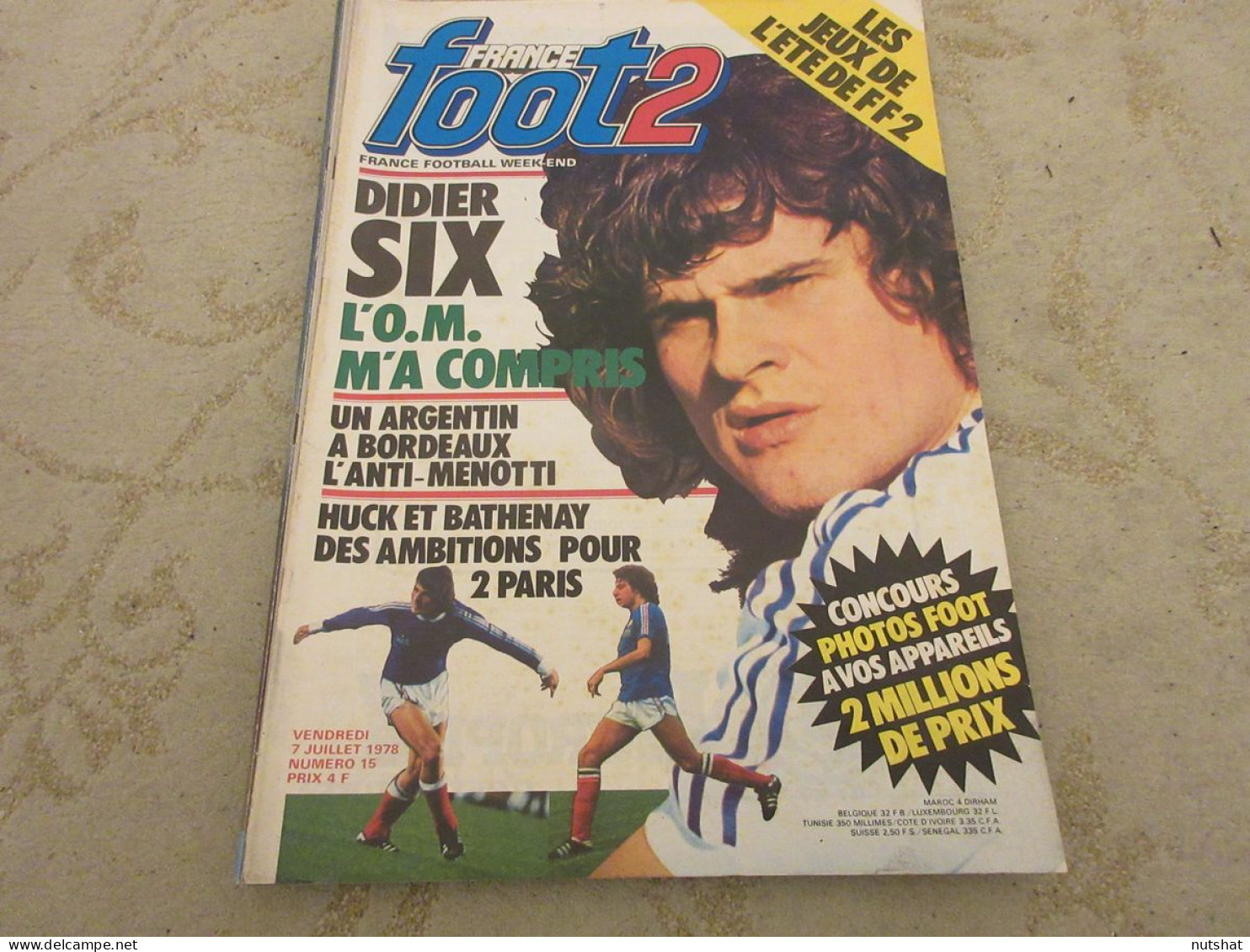 FRANCE FOOT 2 015 07.07.1978 MARSEILLE Didier SIX LILLE HUCK PSG BATHENAY KRANKL - Sport