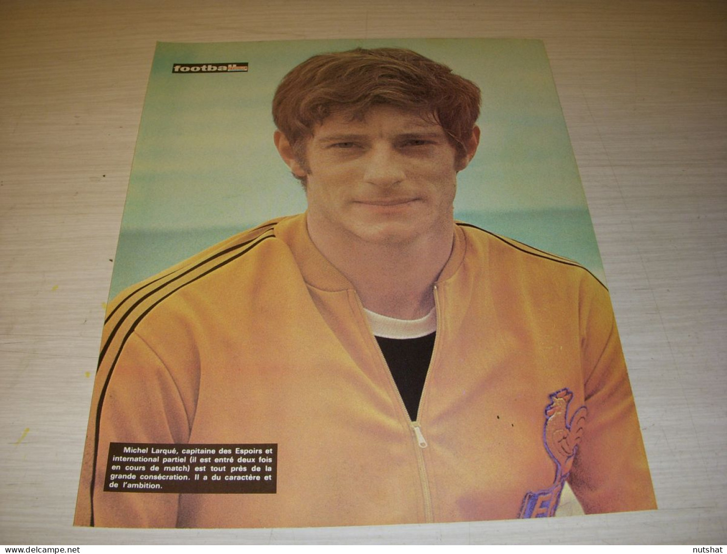 FOOTBALL COUPURE PRESSE FM140 COULEUR 28x22 1970 Michel LARQUE FRANCE ESPOIRS - Sport