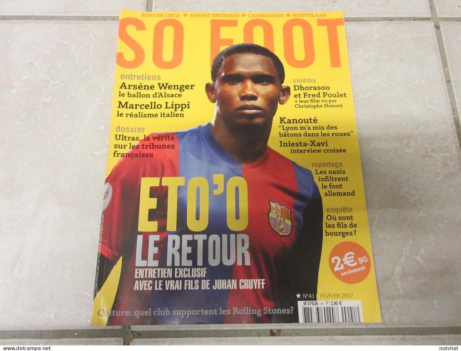 REVUE FOOTBALL SO FOOT 041 02.2007 Arsene WENGER Marcello LIPPI ETO'O HUNTELAAR  - Sport