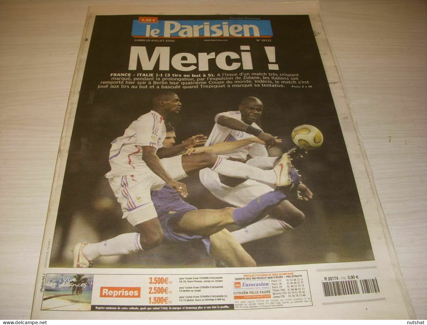 Le PARISIEN 19233 10.07.2006 FOOT COUPE Du MONDE FINALE FRANCE ITALIE 14 Pages - Sport