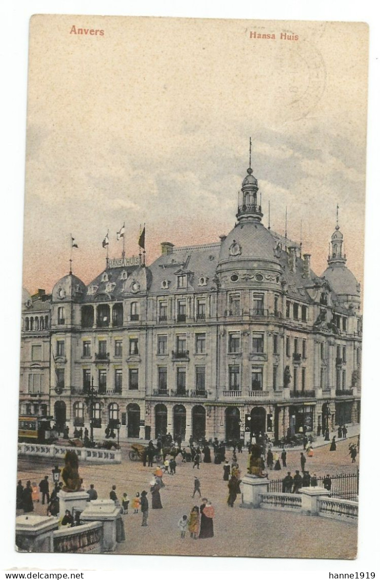 Antwerpen Hansa Huis Briefstempel 1910 Scheveningen Htje - Antwerpen