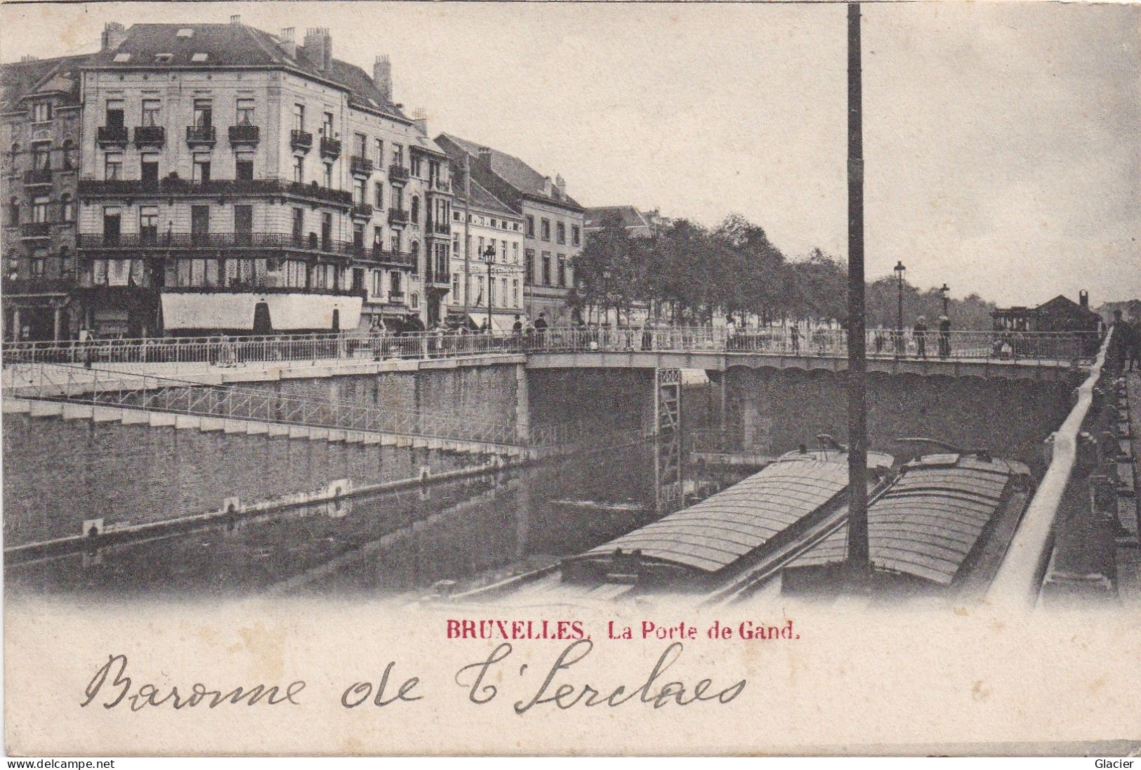 Bruxelles - La Porte De Gand - Péniches - Brussel (Stad)