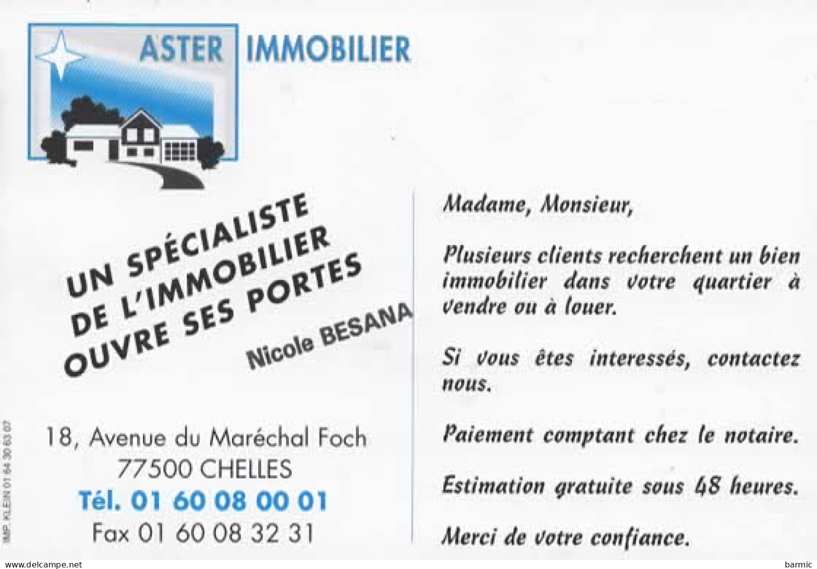 ASTER IMMOBILIER A CHELLES,  BLD DE LA GARE REF 15688 - Publicidad