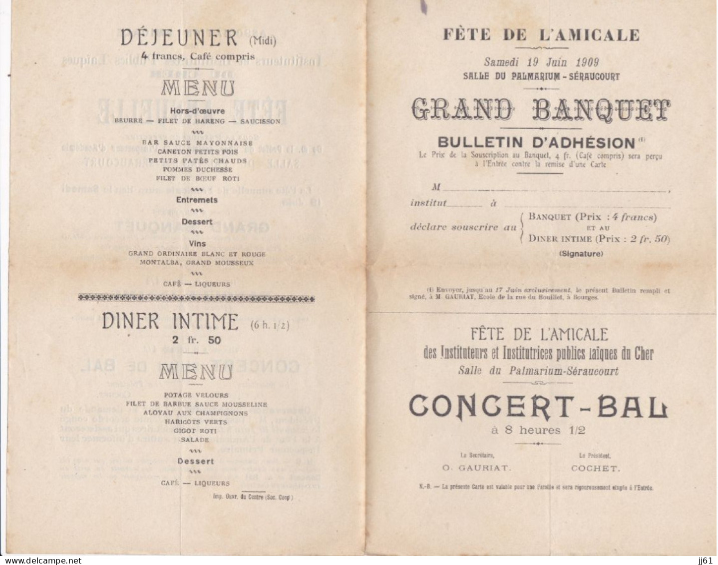 BOURGES FETE ANNUELLE GRAND BANQUET MENU DU DEJEUNER ET DU DINER INTIME BULLETIN D ADHESION ANNEE 1909 - Programme