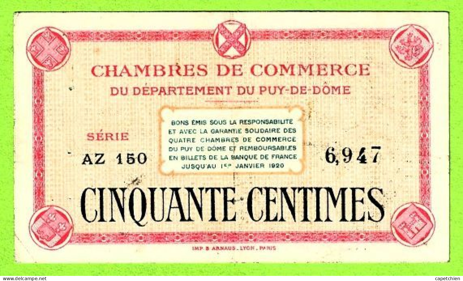 FRANCE / CHAMBRES De COMMERCE Du DEPARTEMENT Du PUY De DÔME / 50 CENT. / N° 6,947 / SERIE AZ 150 - Chamber Of Commerce