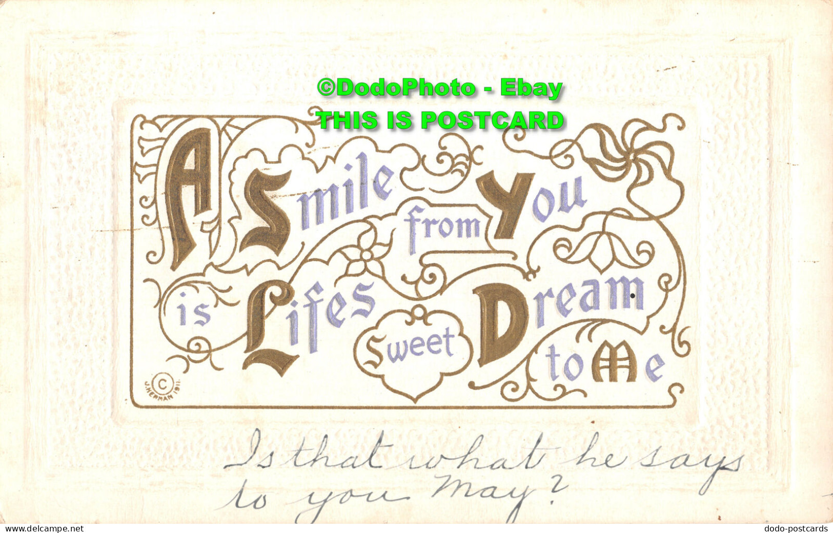 R428489 A Smile From You Is Lifes Sweet Dream To Me. J. Herman. 1911. Series 784 - Mondo