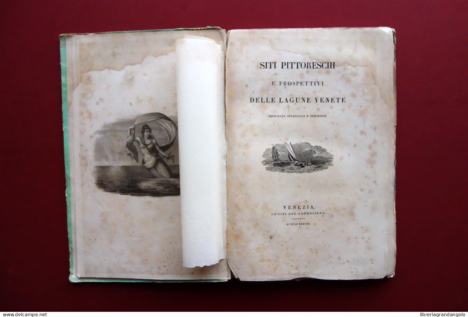 Siti Pittoreschi E Prospettivi Delle Lagune Venete Tip. Gondoliere Venezia 1838 - Ohne Zuordnung