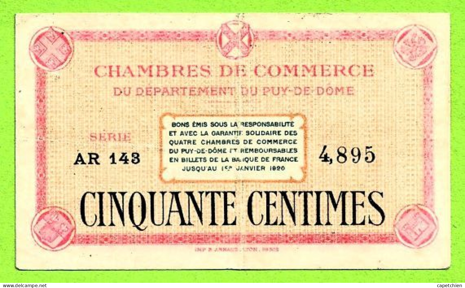 FRANCE / CHAMBRES De COMMERCE Du DEPARTEMENT Du PUY De DÔME / 50 CENT. / N° 4,895 / SERIE AR 143 - Chambre De Commerce