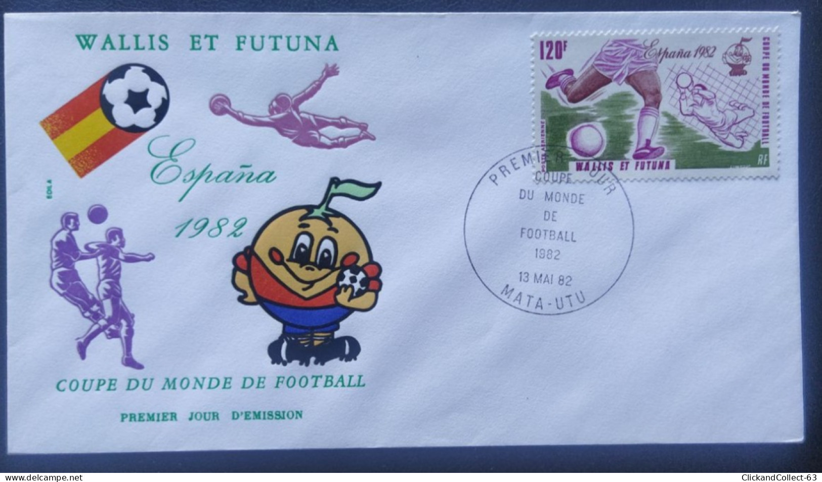 Enveloppe Premier Jour Wallis & Futuna Coupe Du Monde Football Espagne Poste Aérienne 1982 Timbre N° 116 - FDC