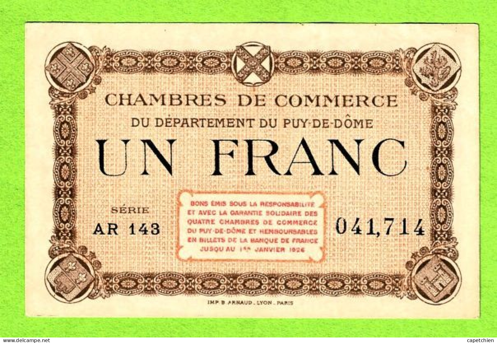 FRANCE / CHAMBRES De COMMERCE Du DEPARTEMENT Du PUY De DÔME / 1 FRANC / N° 041,714 / SERIE AR 143 - Chamber Of Commerce