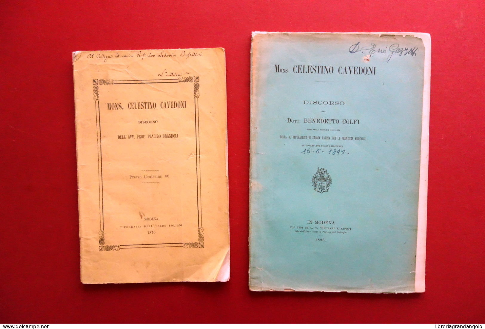 2 Opuscoli Celestino Cavedoni Discorsi Di B. Colfi E P. Brandoli Modena 1870-95 - Non Classés