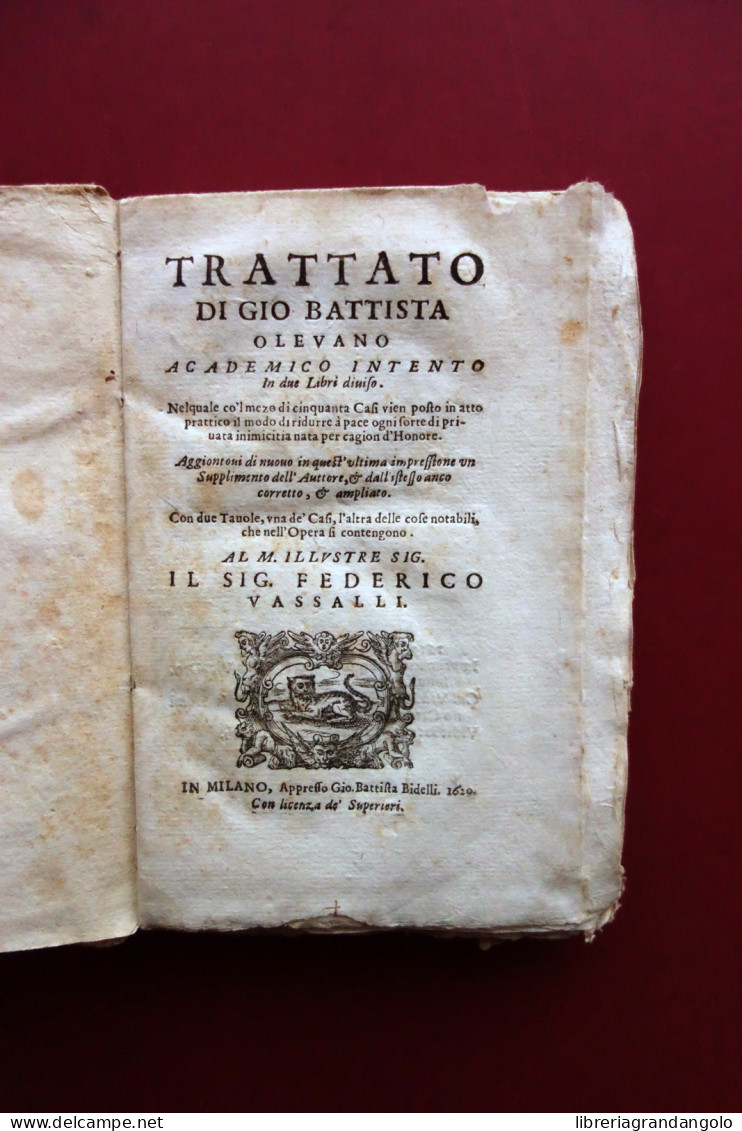 Trattato Di Giovan Battista Olevano Academico Intento Bidelli Milano 1620 - Zonder Classificatie