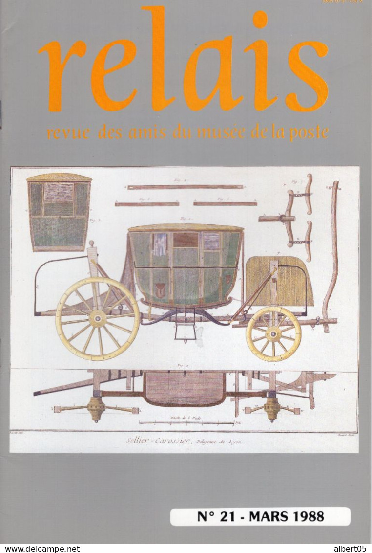 Relais - N° 21 -Mars 1988 -   Revue Des Amis Du Musée De  La Poste - Avec Sommaire -Boites Mobiles - Georges Sand....... - Philatelie Und Postgeschichte