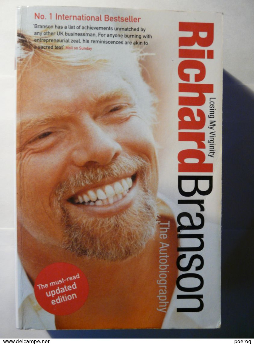 RICHARD BRANSON - LOSING MY VIRGINITY - THE AUTOBIOGRAPHY - 2005 - AUTOBIOGRAPHIE VIRGIN - Zaken