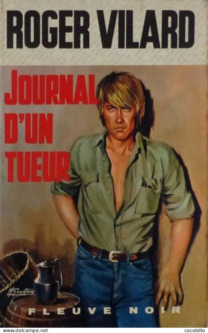 Journal D' Un Tueur De Roger Vilard - Fleuve Noir - Spécial Police - N° 691 - 1968 - Fleuve Noir