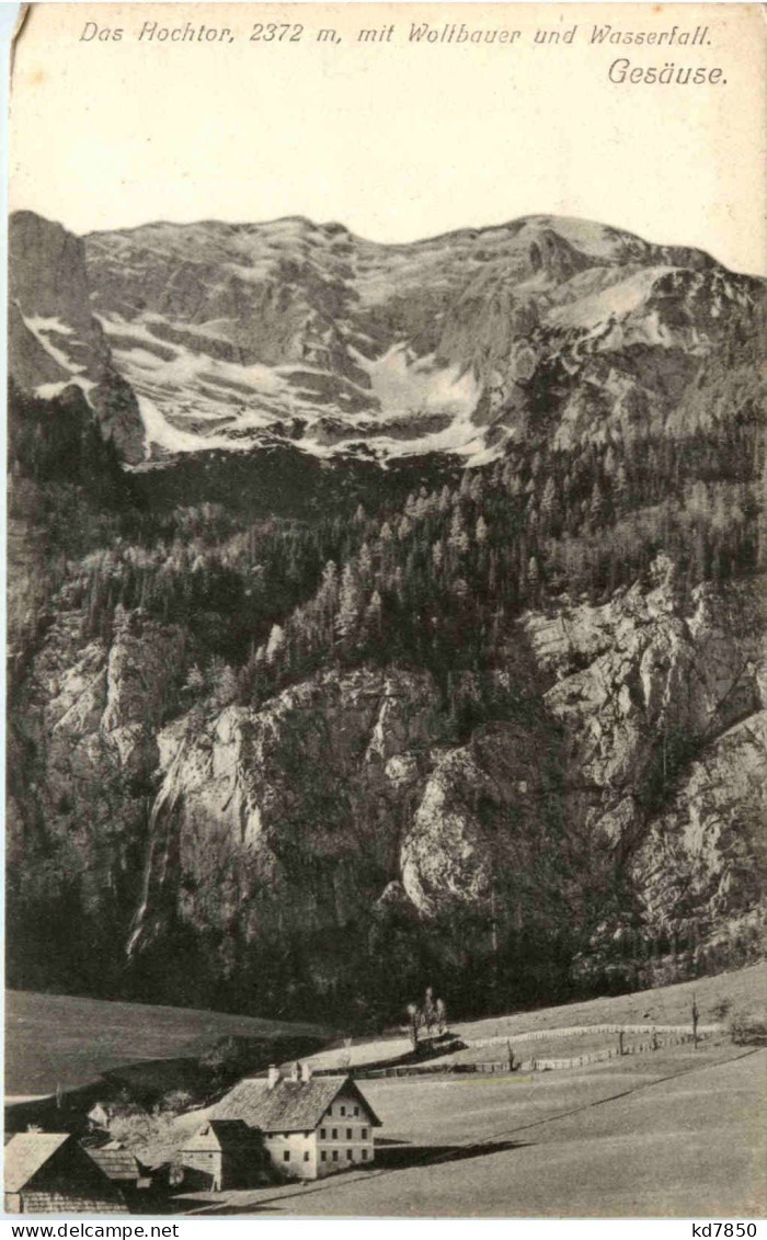 Gesäuse, Das Hochtor Mit Wollbauer Und Wasserfall - Admont